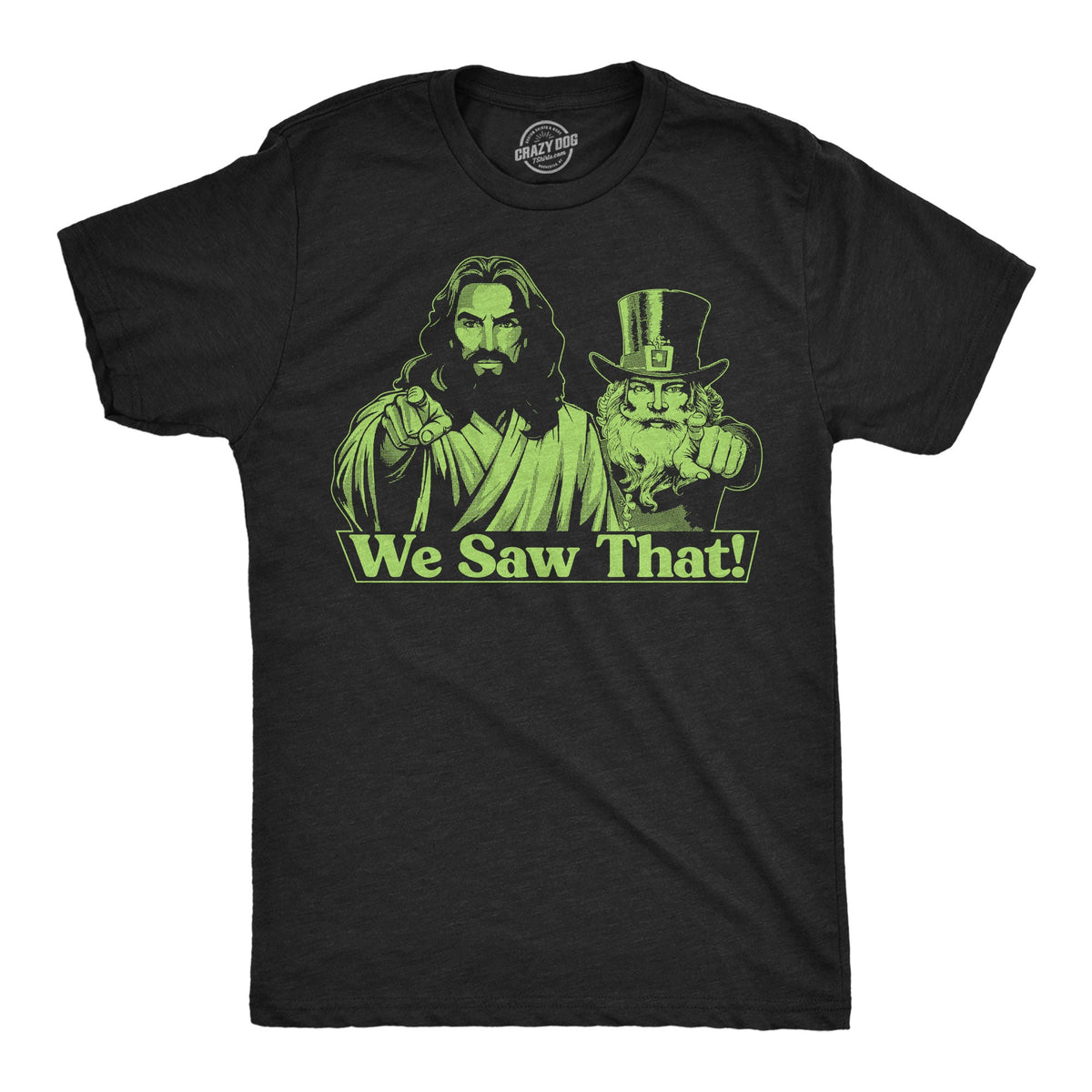 We Saw That Jesus Leprechaun Men's T Shirt product image 1
