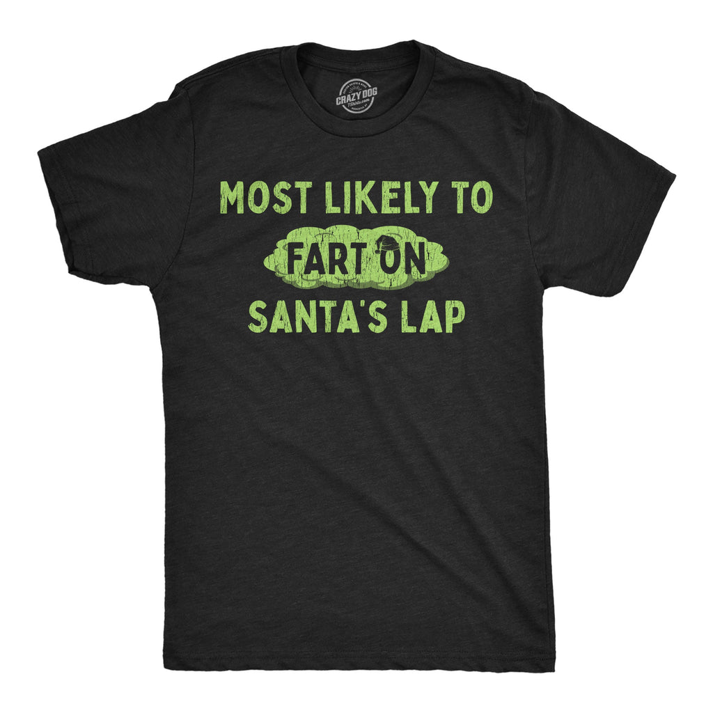 Most Likely To Fart On Santas Lap Men's T Shirt product image 1