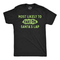Most Likely To Fart On Santas Lap Men's T Shirt product image 1
