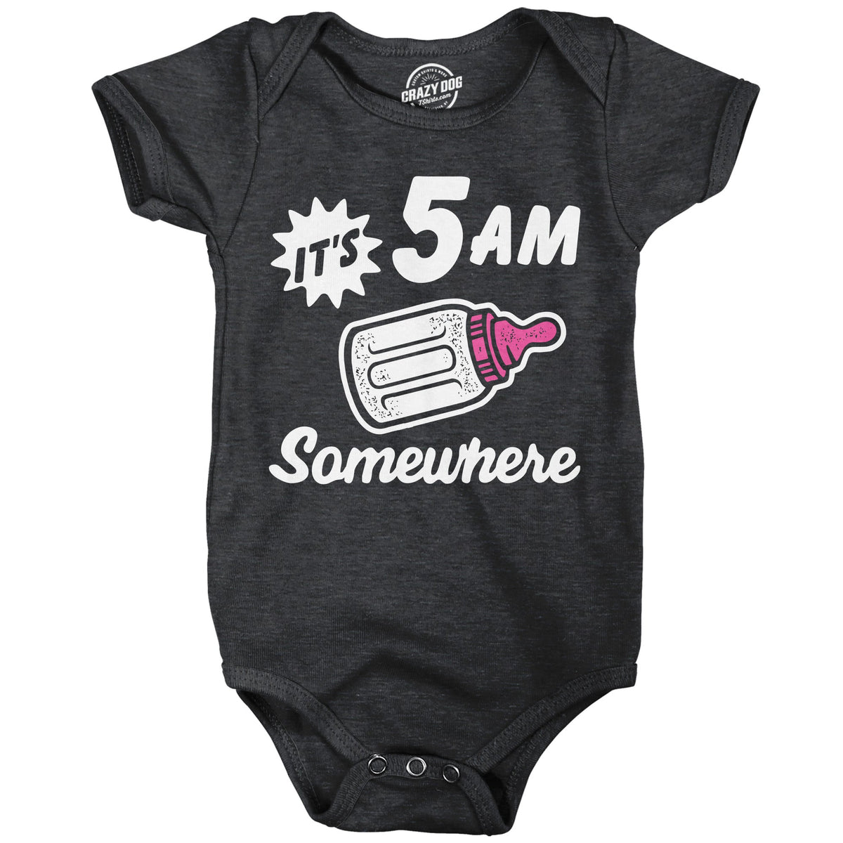 Its 5 AM Somewhere Baby Bodysuit