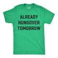 Already Hungover Tomorrow Men's T Shirt product image 1