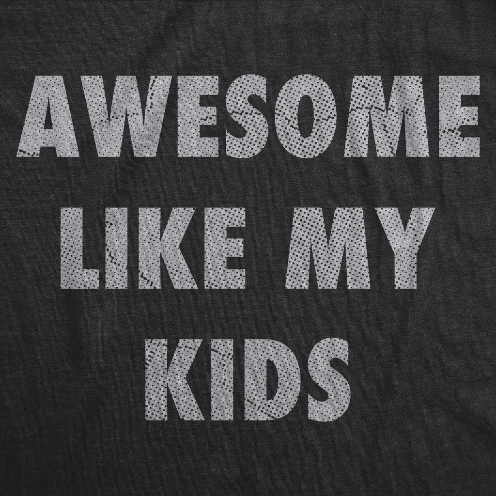 Awesome Like My Kids Women's T Shirt product image 2
