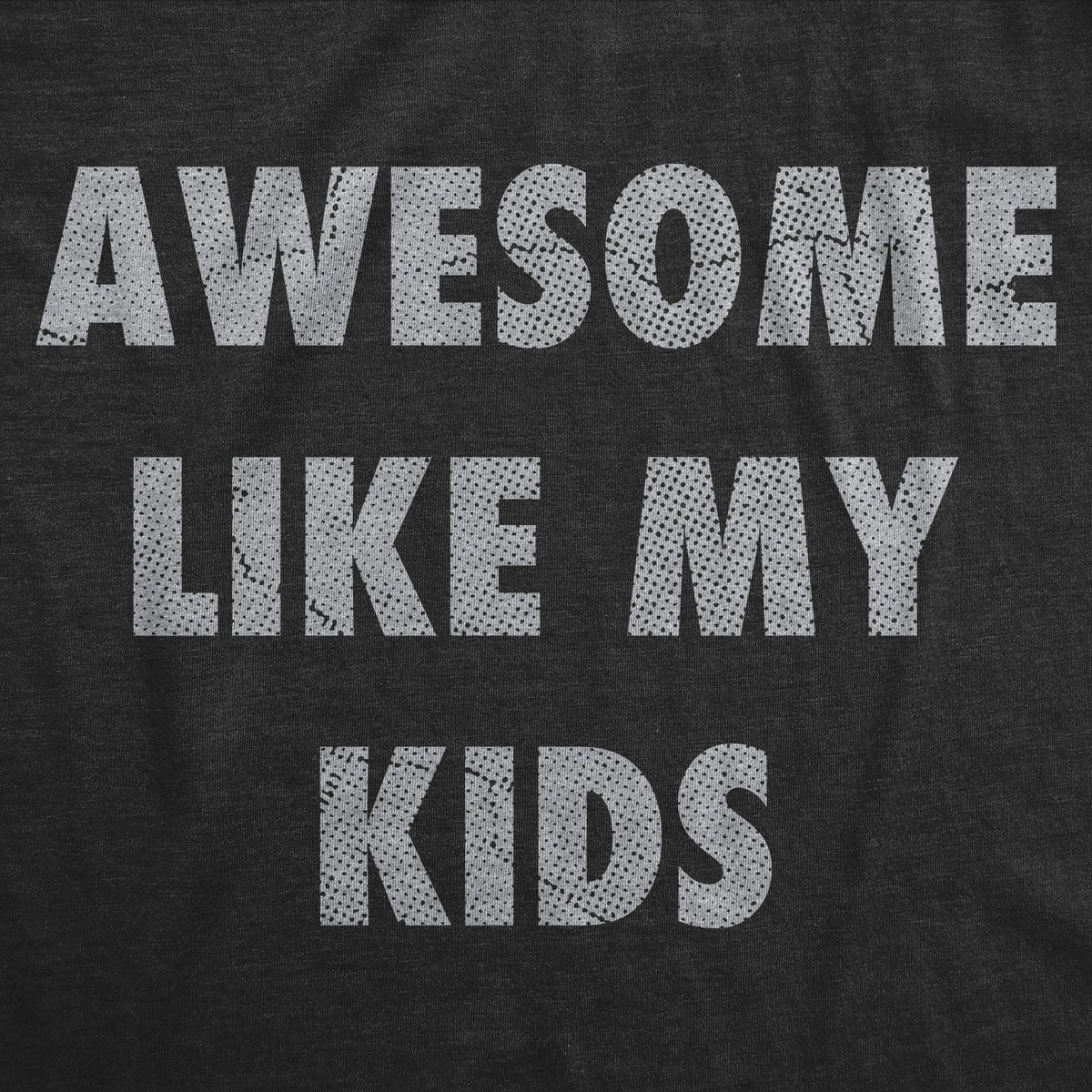 Awesome Like My Kids Women's T Shirt product image 2