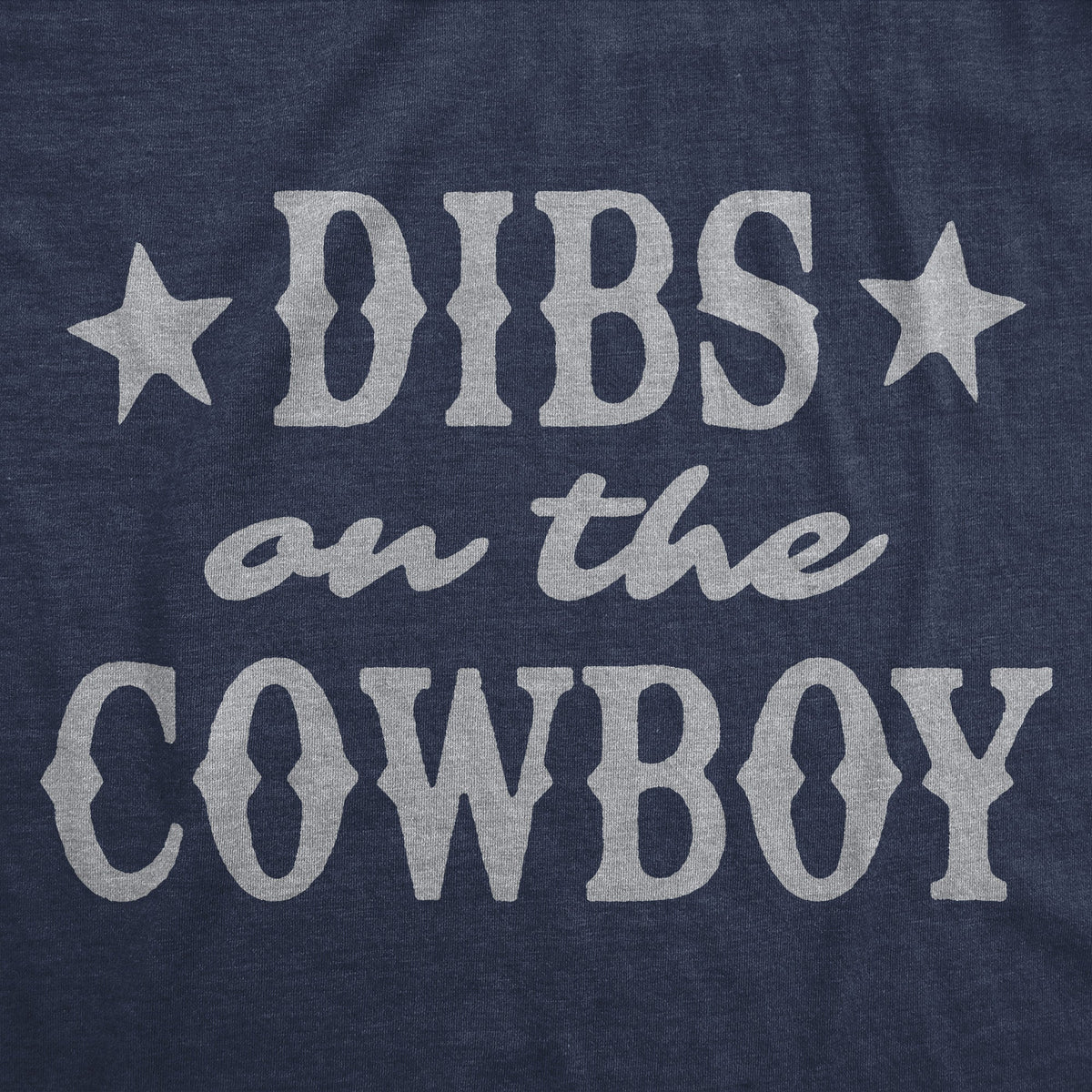 Dibs On The Cowboy Women's T Shirt product image 2