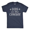 Dibs On The Cowboy Men's T Shirt product image 1