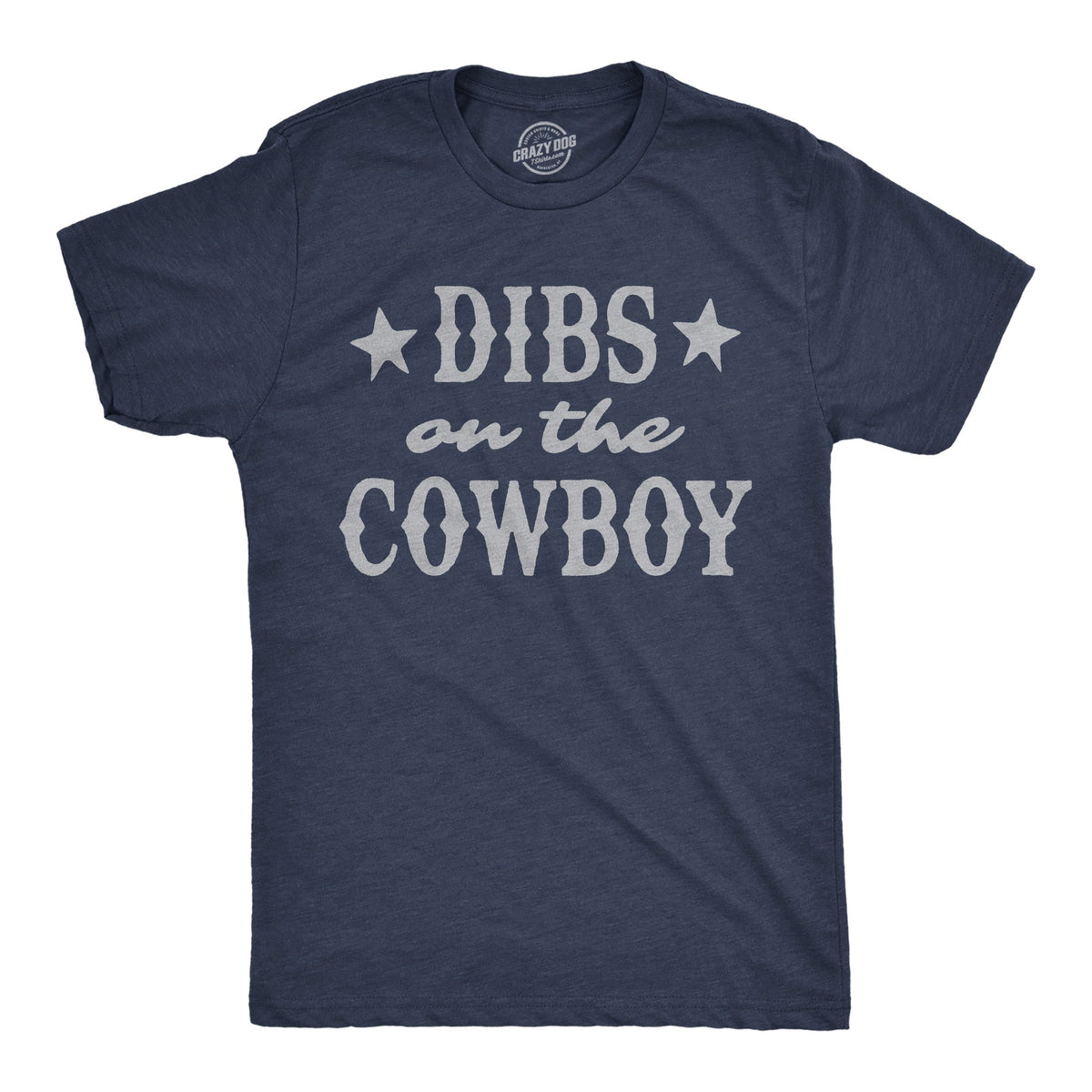 Dibs On The Cowboy Men's T Shirt product image 1