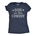 Dibs On The Cowboy Women's T Shirt product image 1