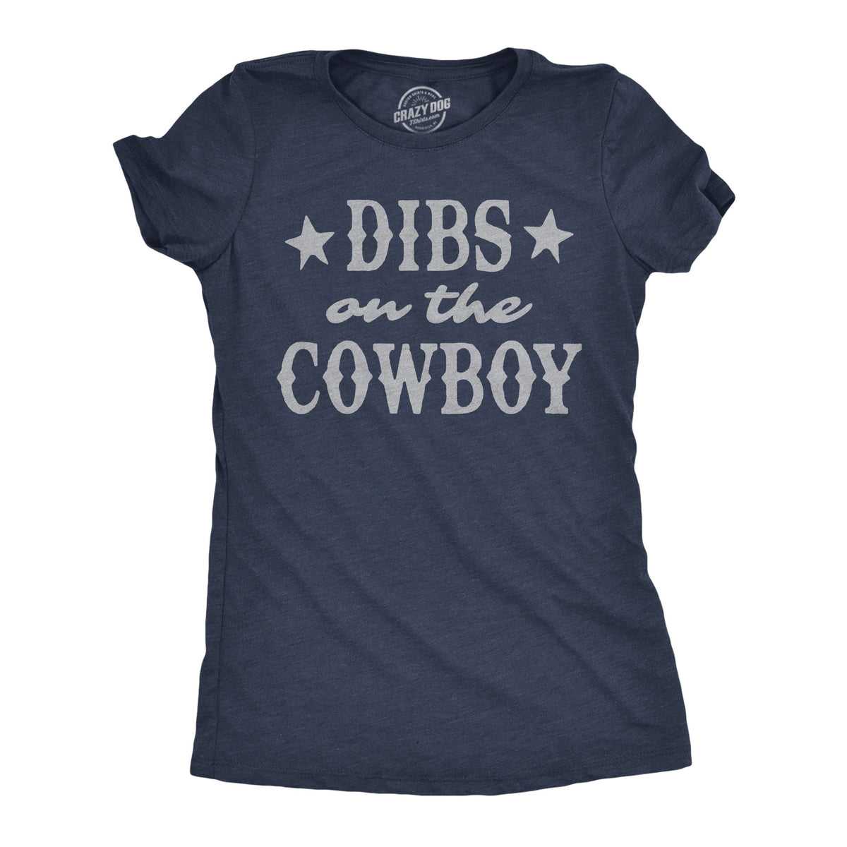 Dibs On The Cowboy Women's T Shirt product image 1