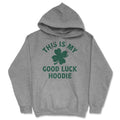 This Is My Good Luck Hoodie product image 1