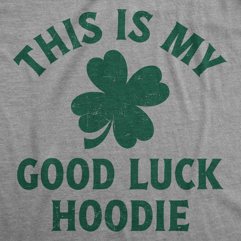 This Is My Good Luck Hoodie product image 2