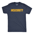 Insecurity Men's T Shirt product image 1