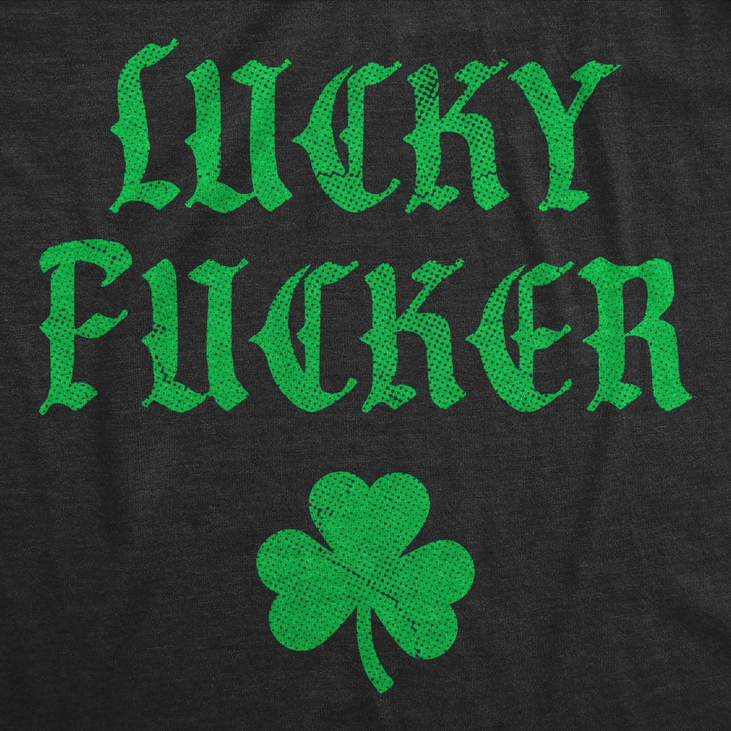 Lucky Fucker Men's T Shirt product image 3