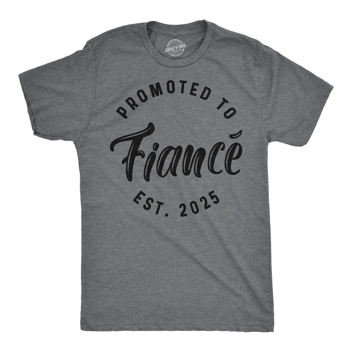 Promoted To Fiance 2025 Men's T Shirt product image 1