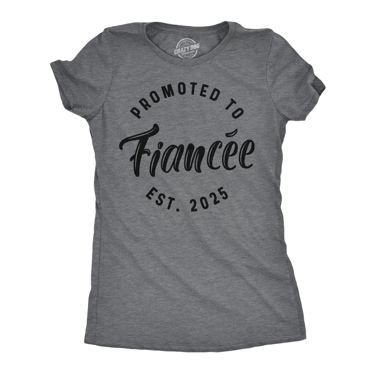 Promoted To Fiancee 2025 Women's T Shirt product image 1