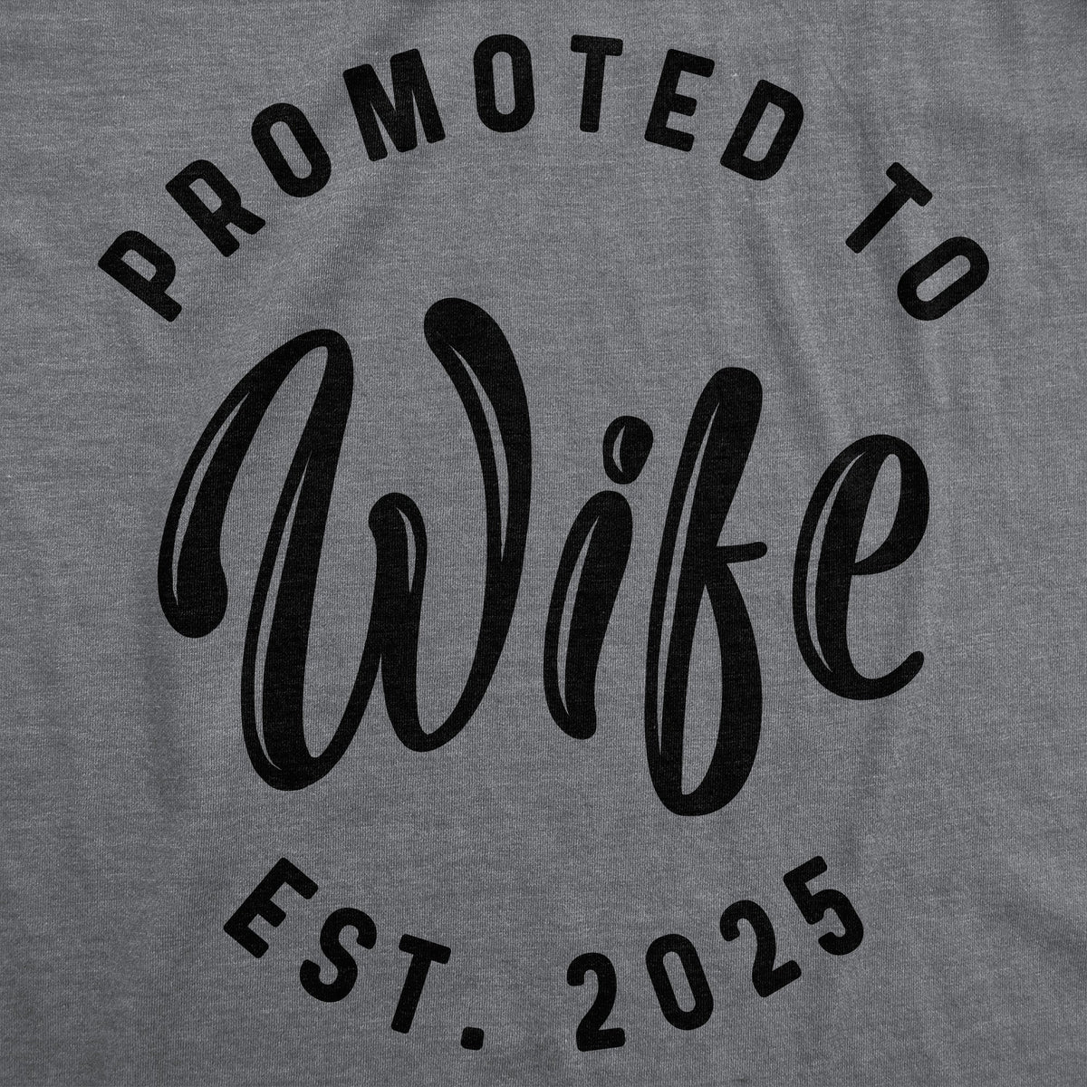 Promoted To Wife 2025 Women's T Shirt product image 2