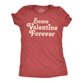 Same Valentine Forver Women's T Shirt product image 1