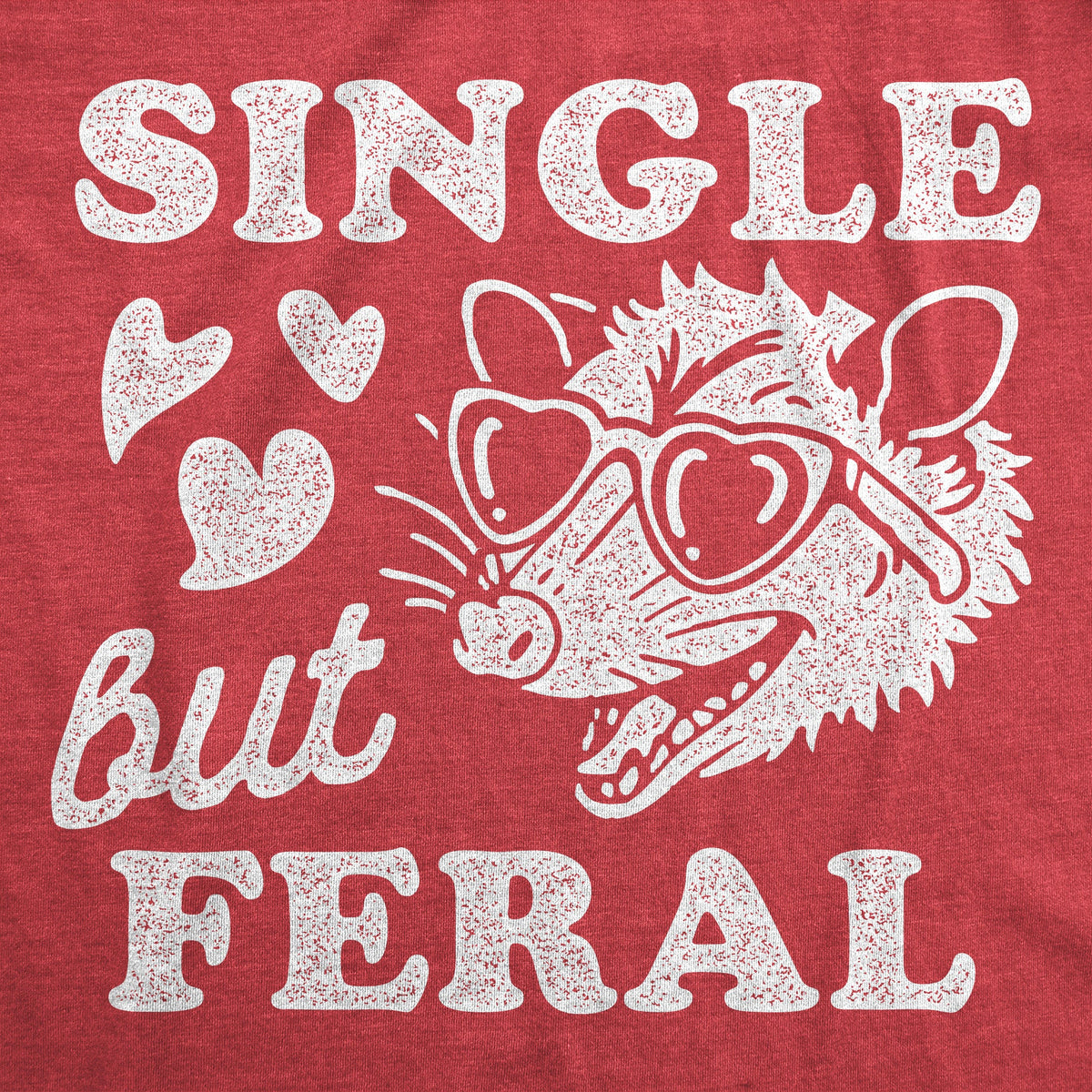 Single But Feral Women's T Shirt product image 2