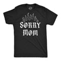 Sorry Mom Men's T Shirt product image 1