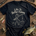 Life is Better Fishing T-Shirt product image 1