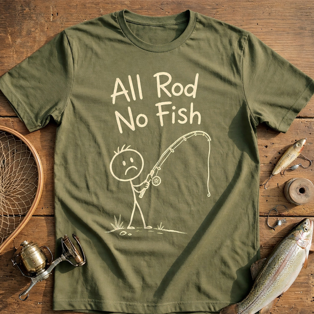 All Rod no Fish Fishing T-Shirt product image 4
