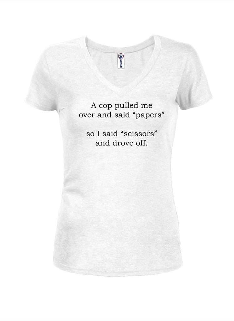 A cop pulled me over and said papers Juniors V Neck T-Shirt product image 2