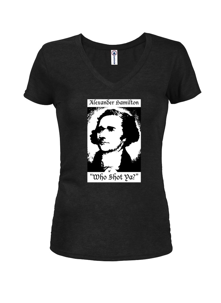 Alexander Hamilton Who Shot Ya? Juniors V Neck T-Shirt product image 1