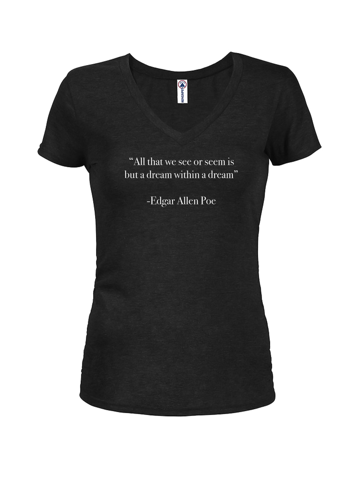 All that we see or seem Juniors V Neck T-Shirt product image 1