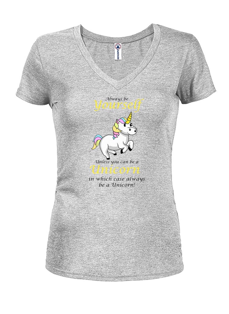 Always Be Yourself Unless You Can Be a Unicorn Juniors V product image 3