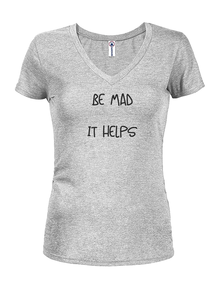 Be Mad It helps Juniors V Neck T-Shirt product image 3