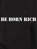 Be born rich T-Shirt product image 1