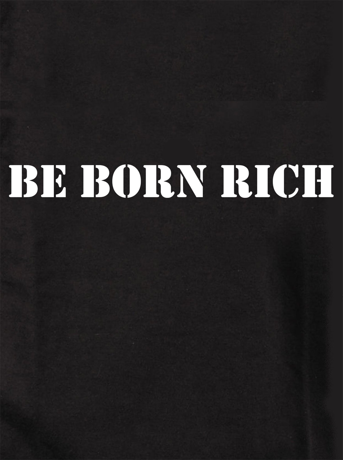 Be born rich T-Shirt product image 1
