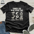 Things I Do In My Spare Time Unisex T-Shirt product image 1
