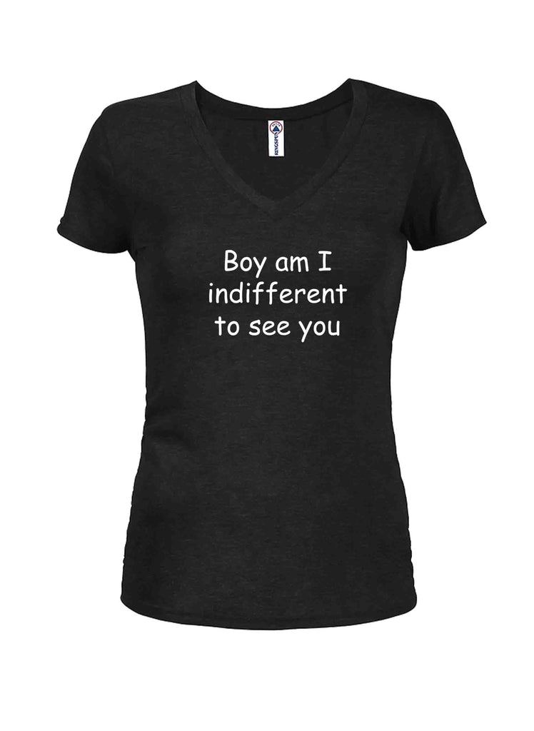 Boy am I indifferent to see you Juniors V Neck T-Shirt product image 1