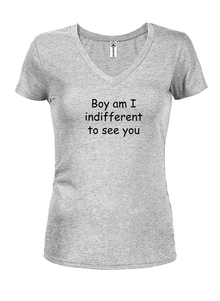 Boy am I indifferent to see you Juniors V Neck T-Shirt product image 3