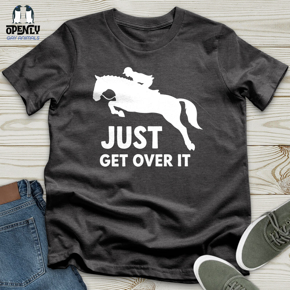 Just Get Over It Unisex T-Shirt product image 4