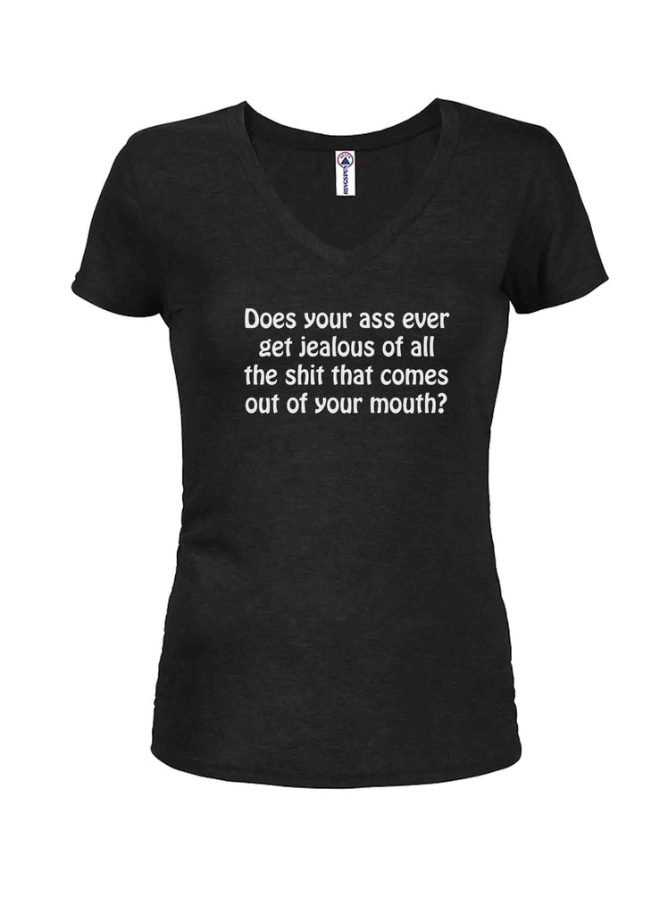 Does your ass ever get jealous Juniors V Neck T-Shirt product image 1