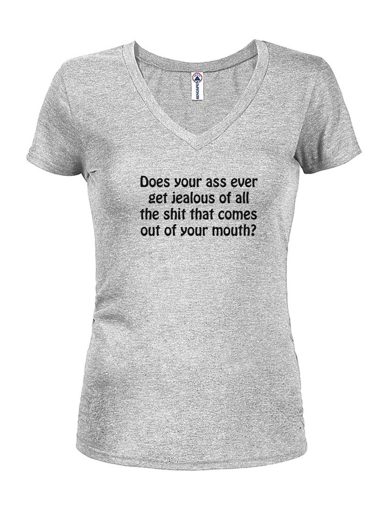 Does your ass ever get jealous Juniors V Neck T-Shirt product image 3