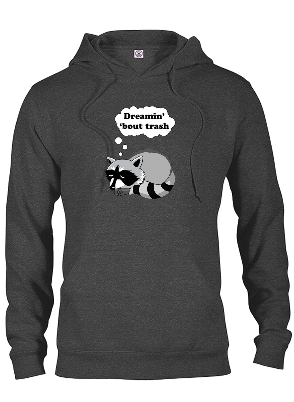 Dreamin’ ‘bout trash T-Shirt product image 10