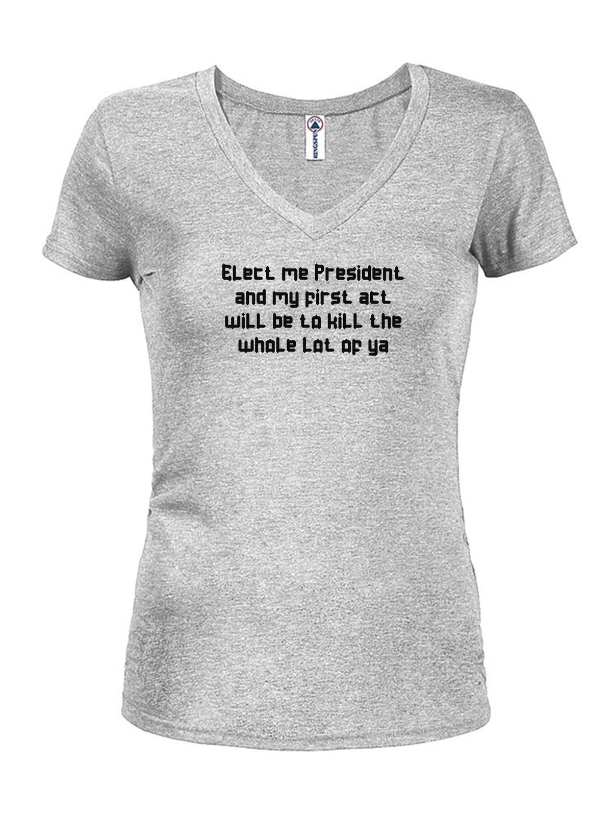 Elect me President Juniors V Neck T-Shirt product image 3