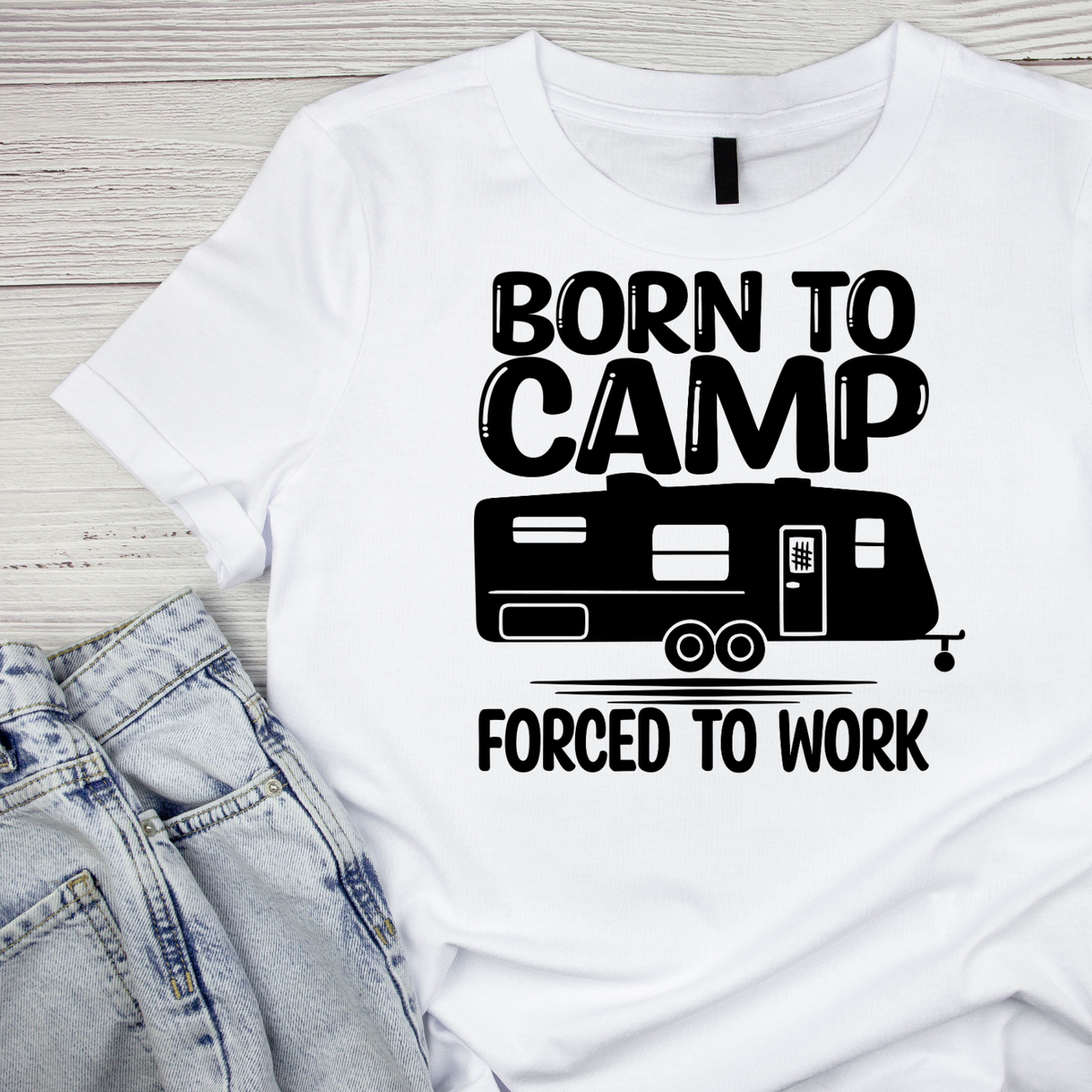 Born To Camp Forced To Work T-Shirt| Funny Campfire product image 3