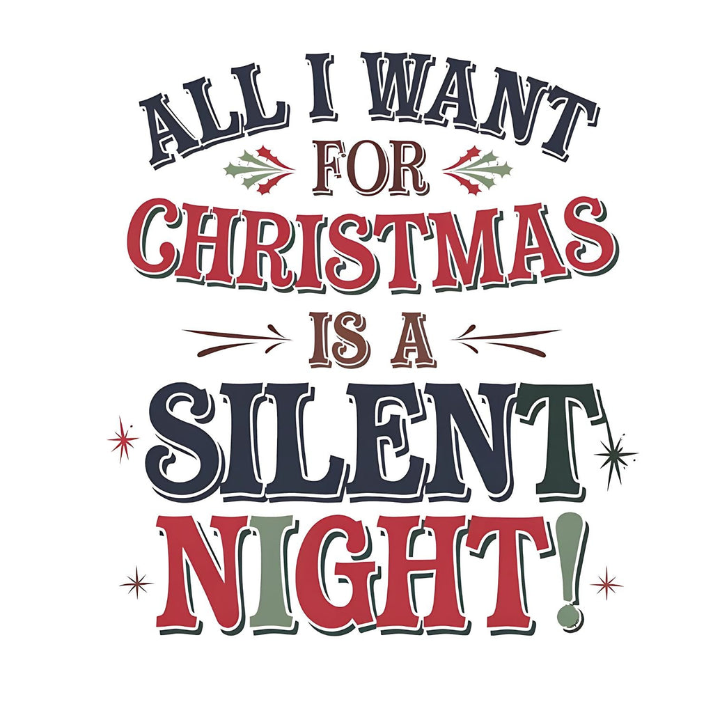 All I Want For Christmas is A Silent Night T-shirt product image 2