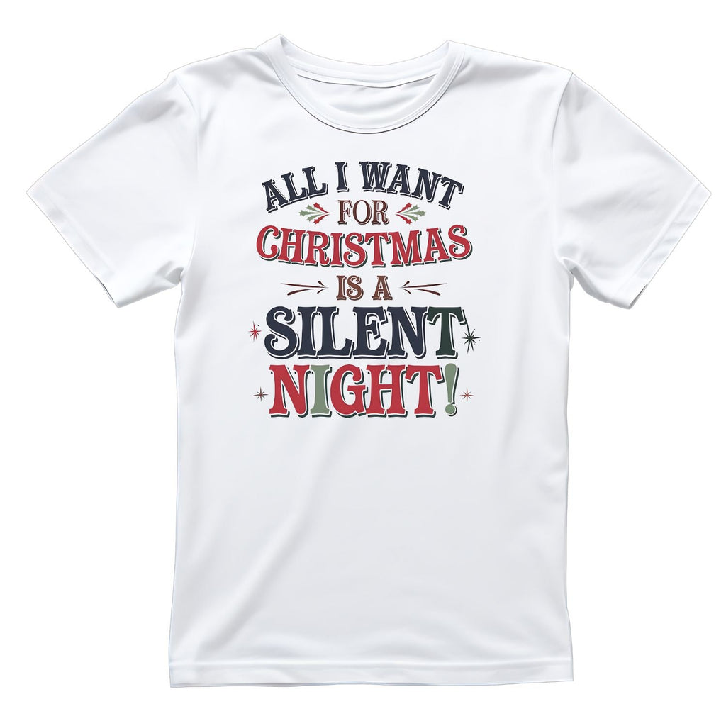 All I Want For Christmas is A Silent Night T-shirt product image 1