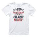 All I Want For Christmas is A Silent Night T-shirt product image 1