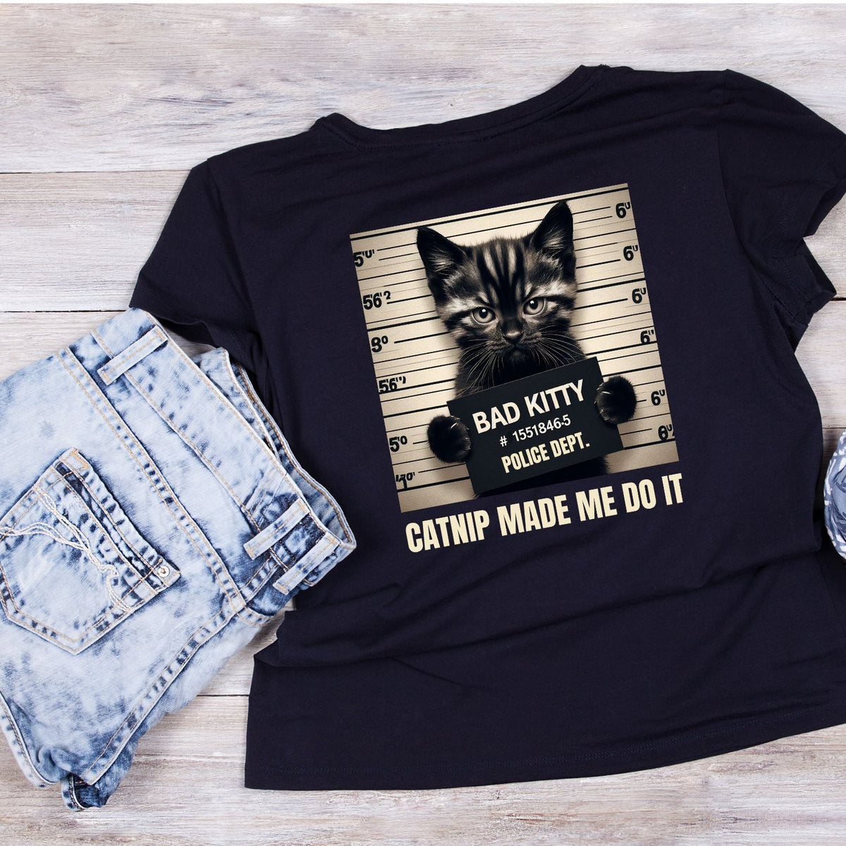 Bad Kitty Police Dept. Catnip Made Me Do It T-shirt product image 3
