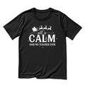 All Is Calm Said No Teacher Ever T-shirt | Christmas product image 1