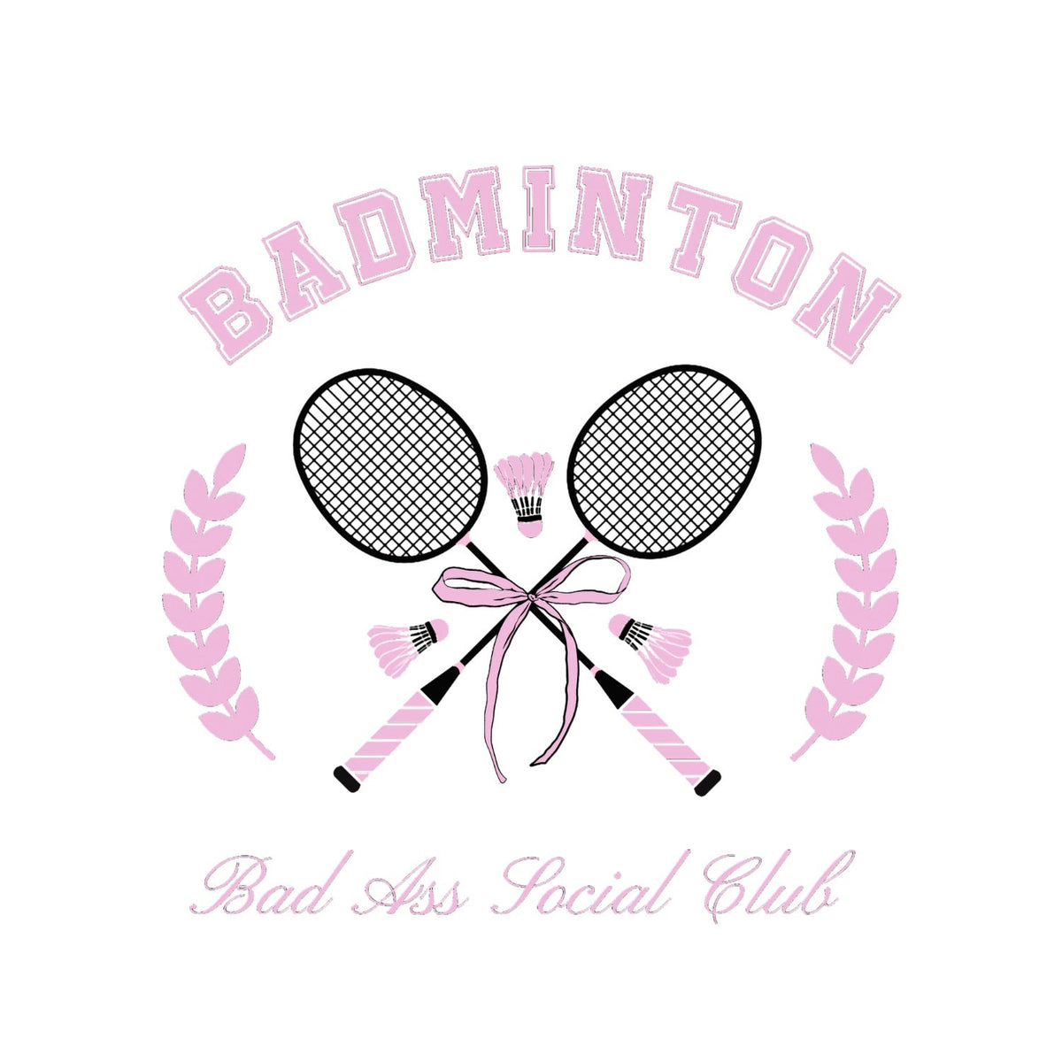 Badminton Bad A** Social Club T-shirt product image 1