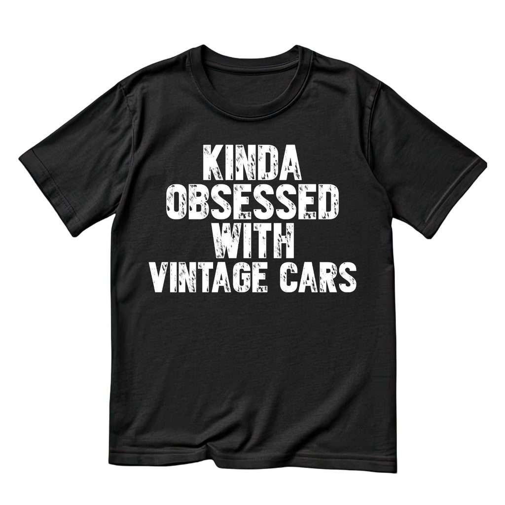 Kinda Obsessed With Vintage Cars T-Shirt | |Mechanic | Mens product image 1