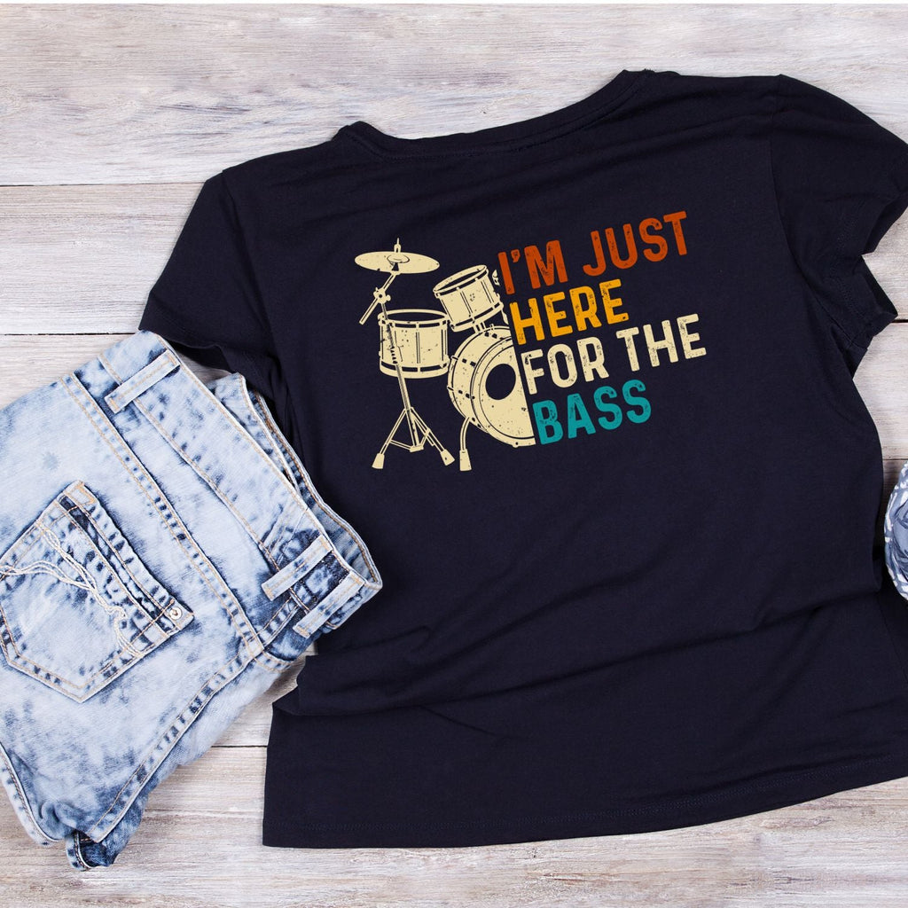 I’m Just Here For The Base Drums T-Shirt| Music | Songs product image 3