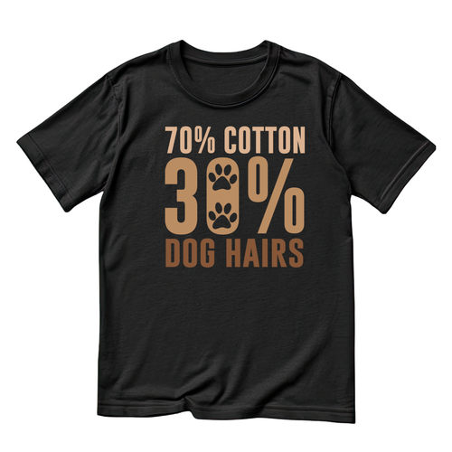 70% Cotton 30% Dog Hairs Paw T-shirt | Graphic Tee product image 1