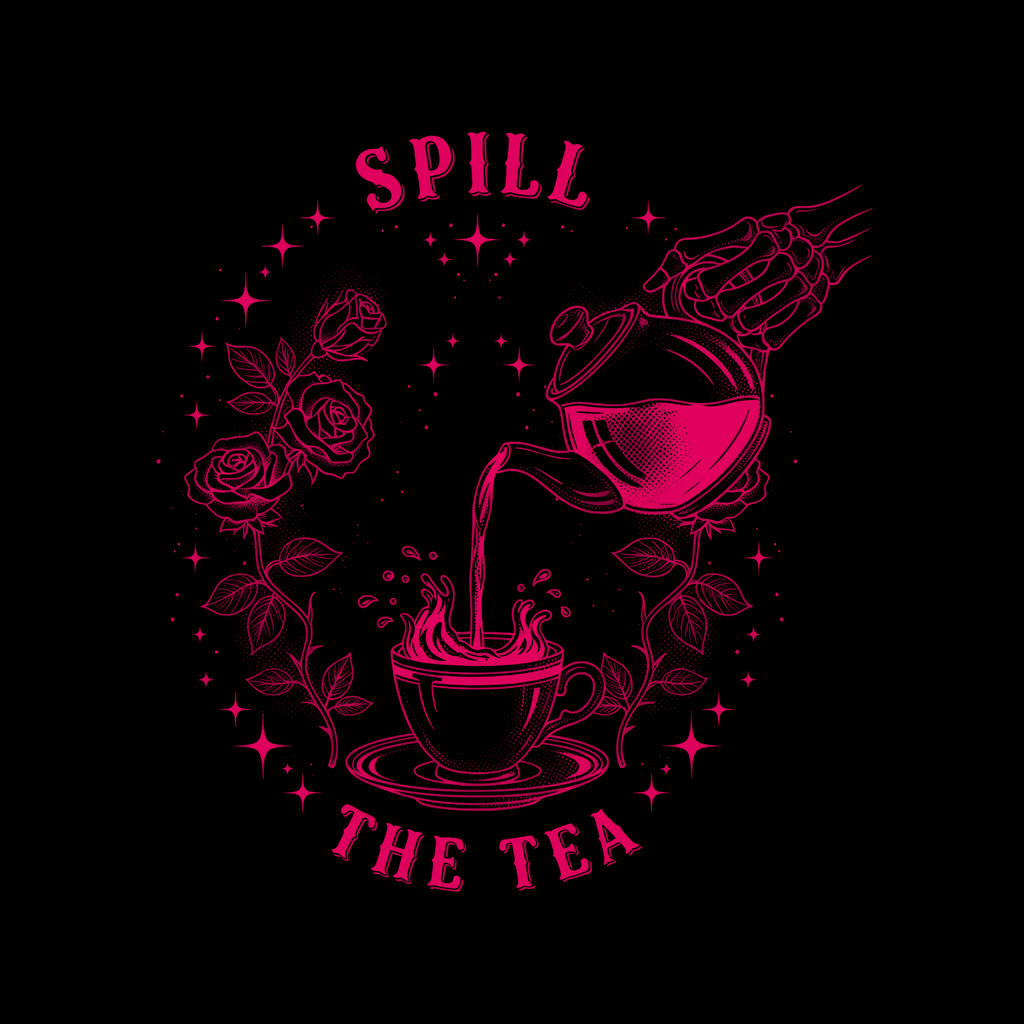 Spill The Tea T-shirt | Women’s Sarcastic Tee | Funny product image 5